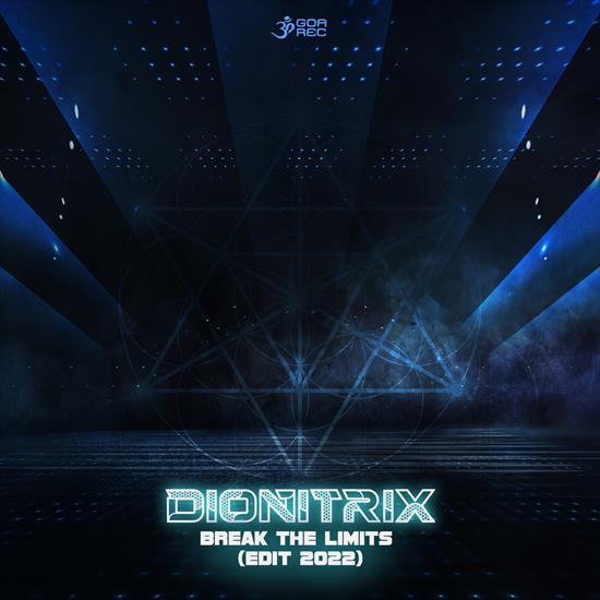 Dionitrix - Singles Collection 2018-2022 CBR 320 - Dionitrix - Break The Limits Edit 2022 - Front.png