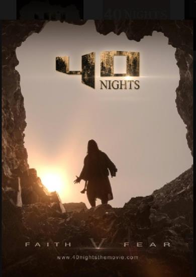  PLAKATY FILMÓW BIBLIJNYCH KTÓRE SA NA TYM CHOMIKU - 40 Nocy - 40 Nights - 2016.PNG